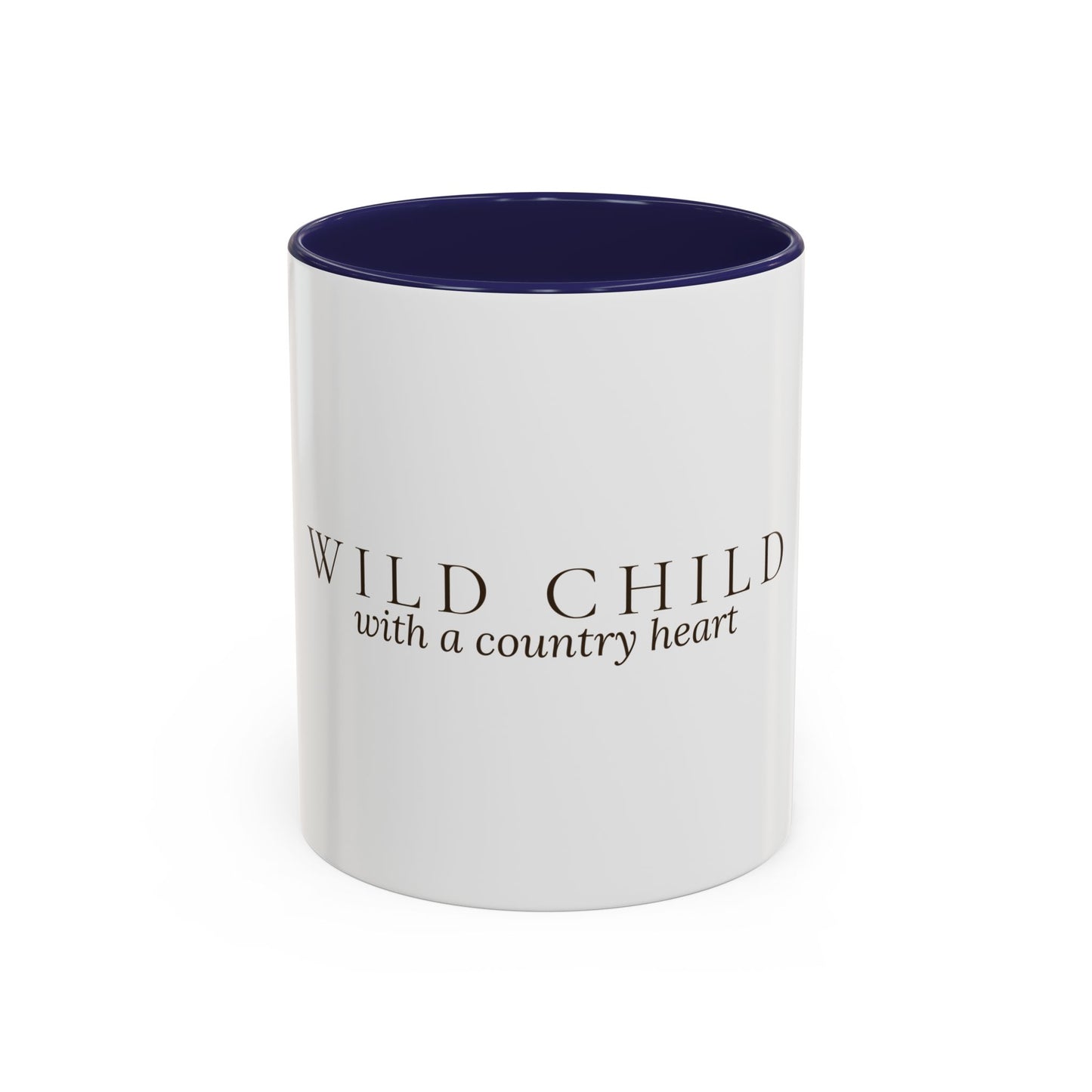Wild Child with a Country Heart Mug - Wit & Wisdom Mug