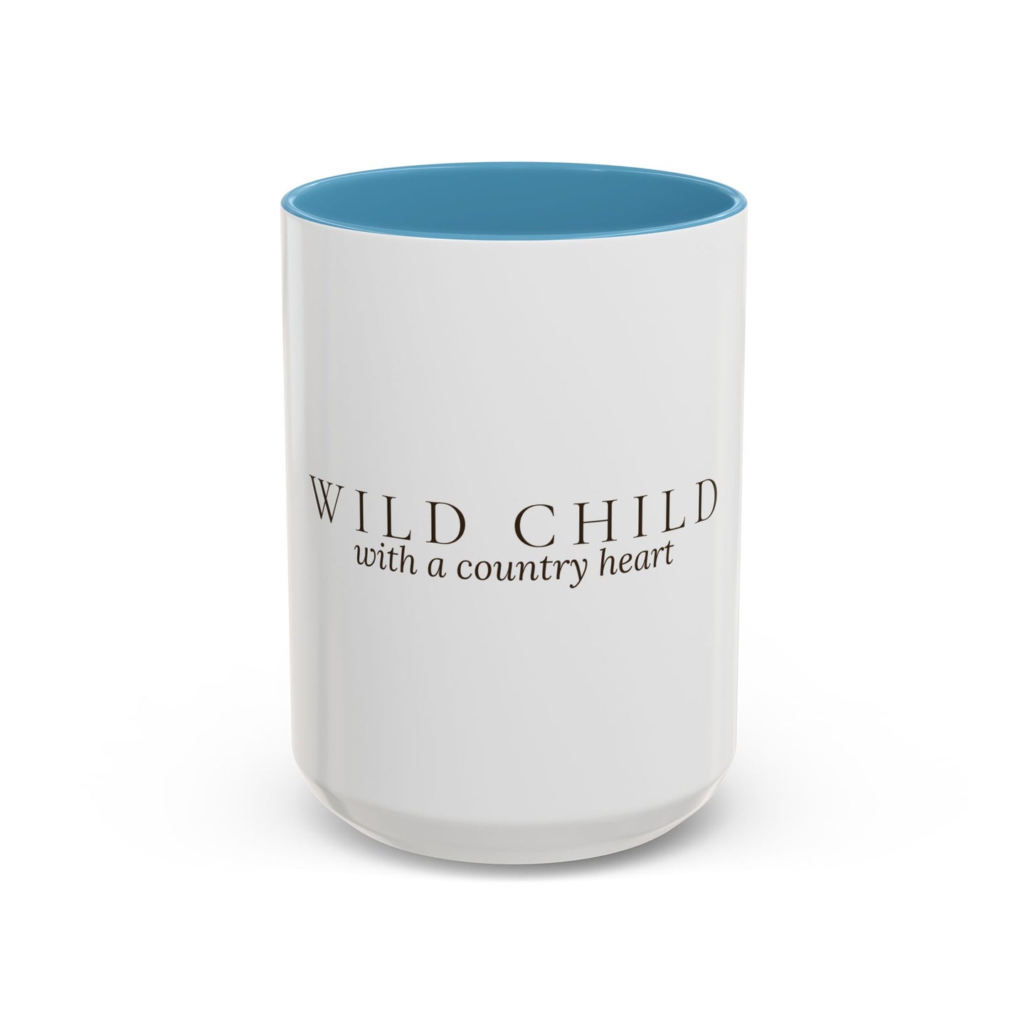 Wild Child with a Country Heart Mug - Wit & Wisdom Mug