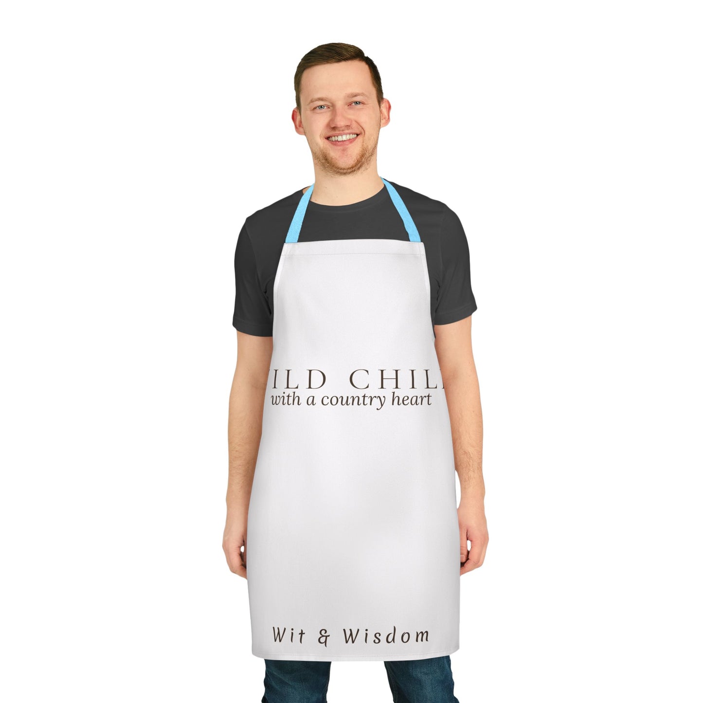 Wild Child with a Country Heart - Apron Wit & Wisdom